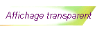 Affichage transparent