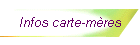 Infos carte-mres