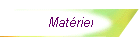 Matriel