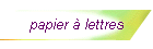 papier  lettres