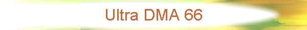 Ultra DMA 66